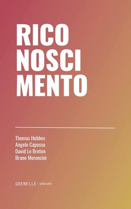 Riconoscimento - Angelo Capasso,David Le Breton,Bruno Moroncini - copertina