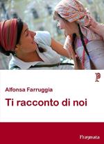 Ti racconto di noi