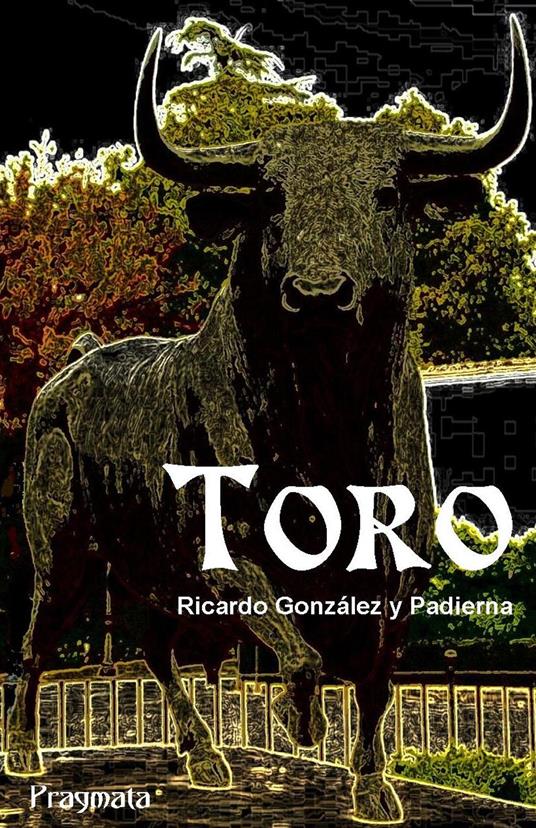 Toro - Ricardo González y Padierna - copertina