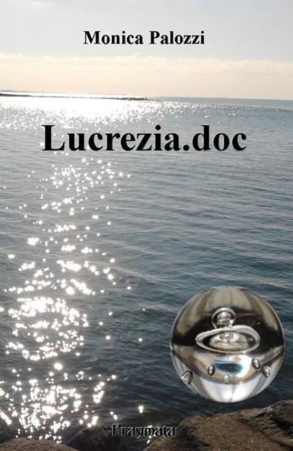 Lucrezia.doc - Monica Palozzi - copertina