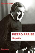Pietro Parise. Biografia