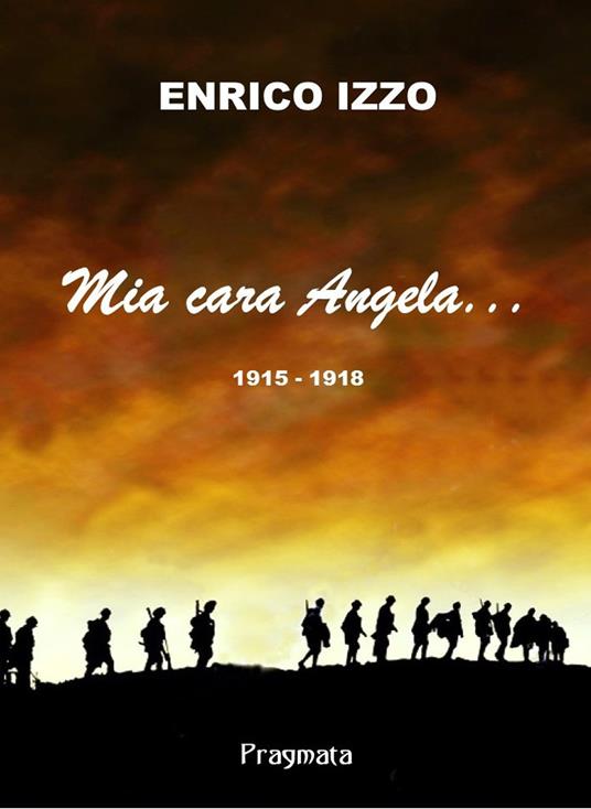 Mia cara Angela... - Enrico Izzo - copertina