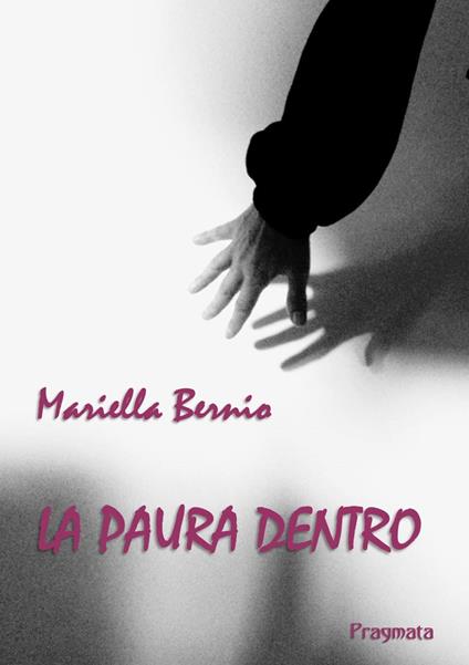 La paura dentro - Mariella Bernio - copertina