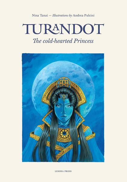 Turandot. The cold-hearted princess - Nina Tanzi - copertina