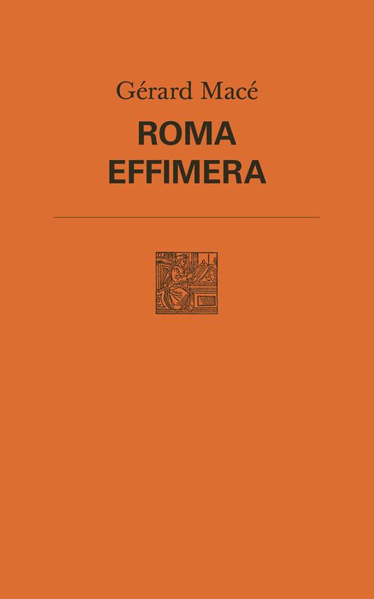 Roma effimera - Gérard Macé - copertina
