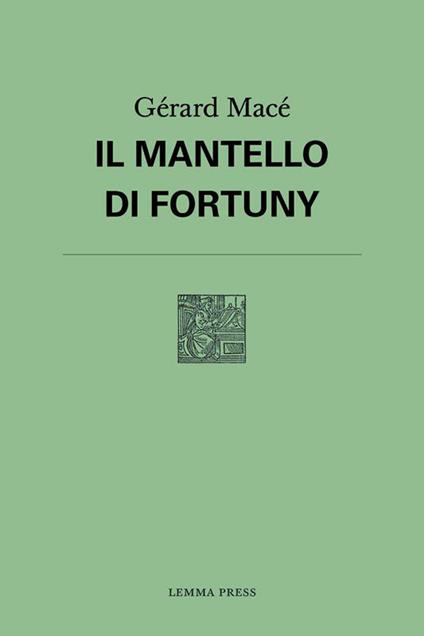 Il mantello di Fortuny - Gérard Macé - copertina
