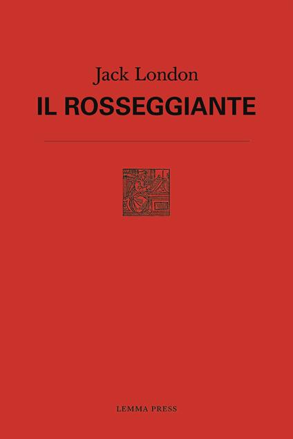 Il Rosseggiante - Jack London - copertina