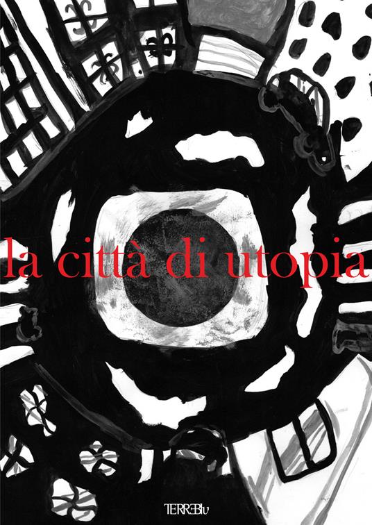 La città di Utopia. Ediz. illustrata - copertina