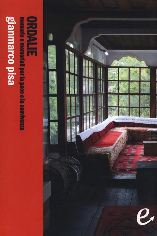 Ordalie. Memorie e memoriali per la pace e la convivenza - Gianmarco Pisa - copertina