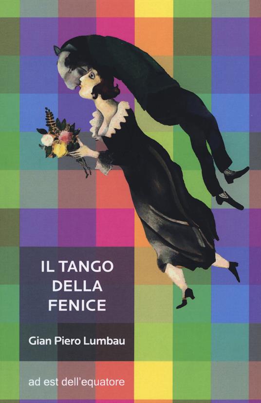 Il tango della fenice - Gian Piero Lumbau - copertina
