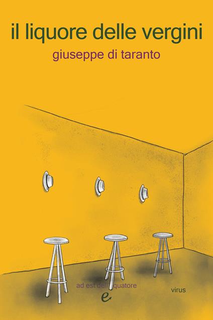 Il liquore delle vergini - Giuseppe Di Taranto - copertina