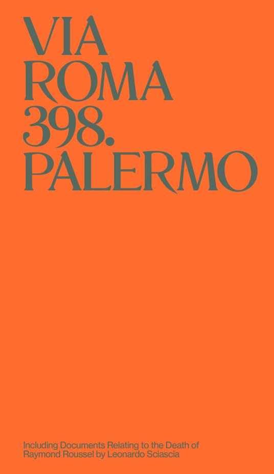 Via Roma 398. Palermo. Ediz. inglese - Leonardo Sciascia - copertina