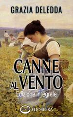 Canne al vento. Ediz. integrale