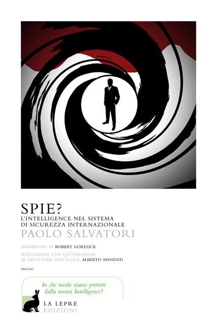 Spie? L'Intelligence nel sistema di sicurezza internazionale - Paolo Salvatori - copertina
