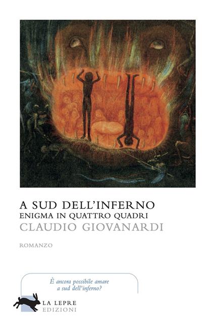 A sud dell'inferno. Enigma in quattro quadri - Claudio Giovanardi - copertina