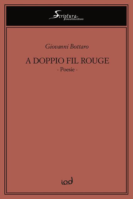 A doppio fil rouge. Ediz. integrale - Giovanni Bottaro - copertina