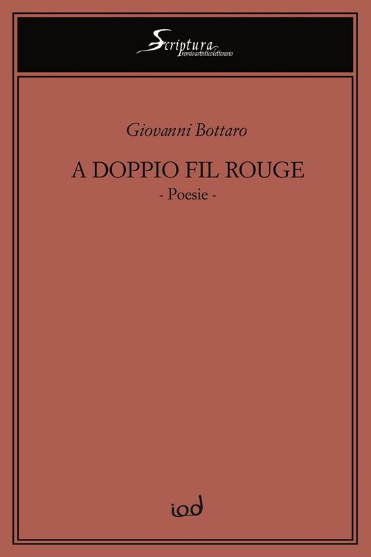 A doppio fil rouge. Ediz. integrale - Giovanni Bottaro - copertina