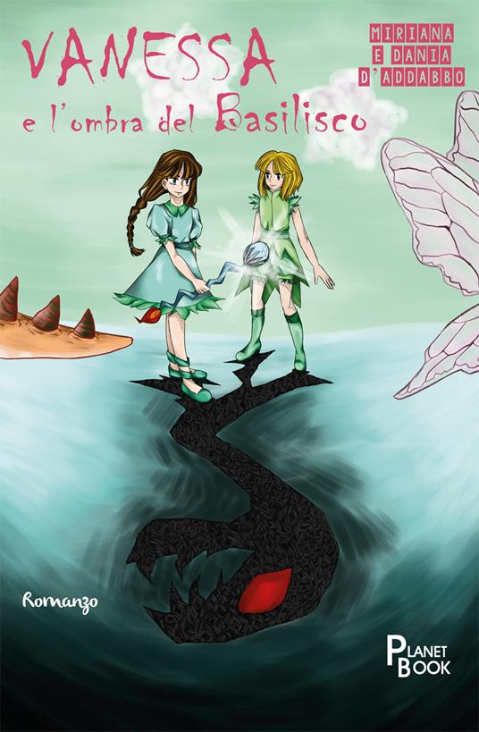 Vanessa e l'ombra del basilisco - Miriana D'addabbo,Dania D'addabbo - copertina