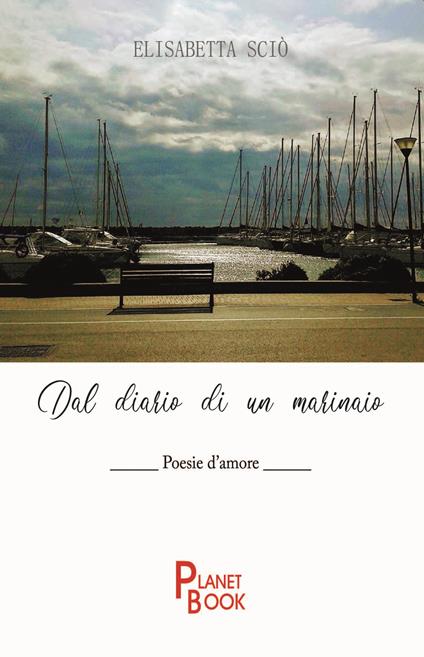 Dal diario di un marinaio - Elisabetta Sciò - copertina