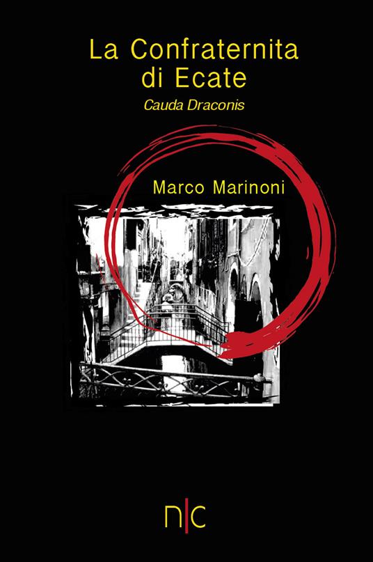 Cauda Draconis. La confraternita di Ecate - Marco Marinoni - copertina