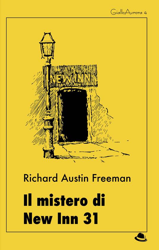Il mistero di New Inn 31 - Richard Austin Freeman - ebook