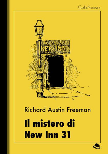Il mistero di New Inn 31 - Richard Austin Freeman - copertina