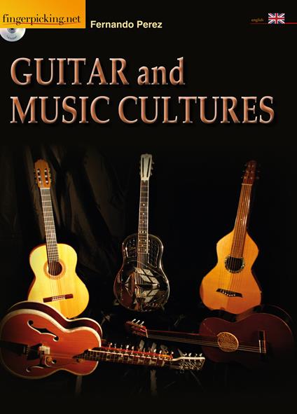 Guitar and music cultures. Con DVD - Fernando Perez - copertina