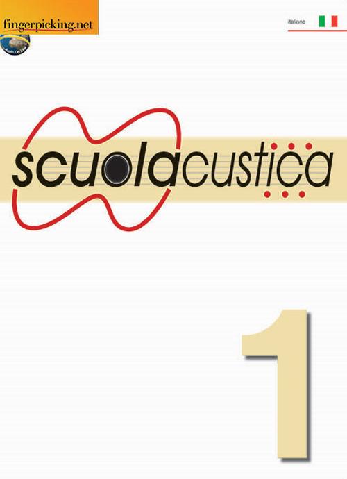 Scuolacustica. Vol. 1 - Daniele Bazzani - copertina