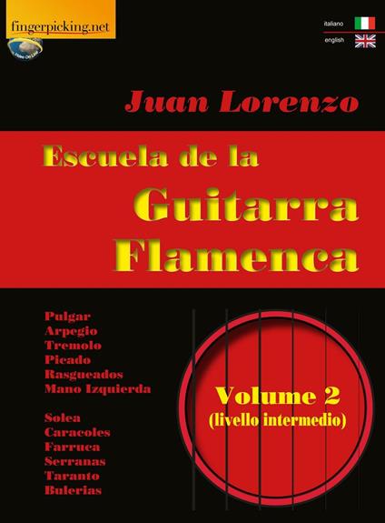 Escuela de la guitarra flamenca. Ediz. italiana e inglese. Vol. 2 - Juan Lorenzo - copertina