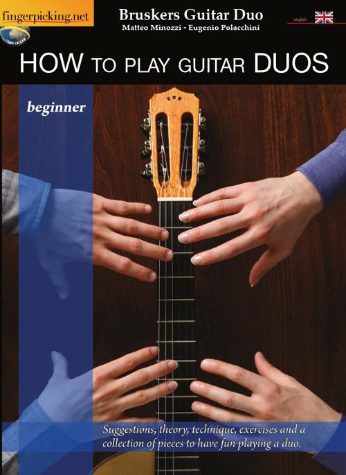 How to play guitar duos. Beginner - Matteo Minozzi,Eugenio Polacchini - copertina