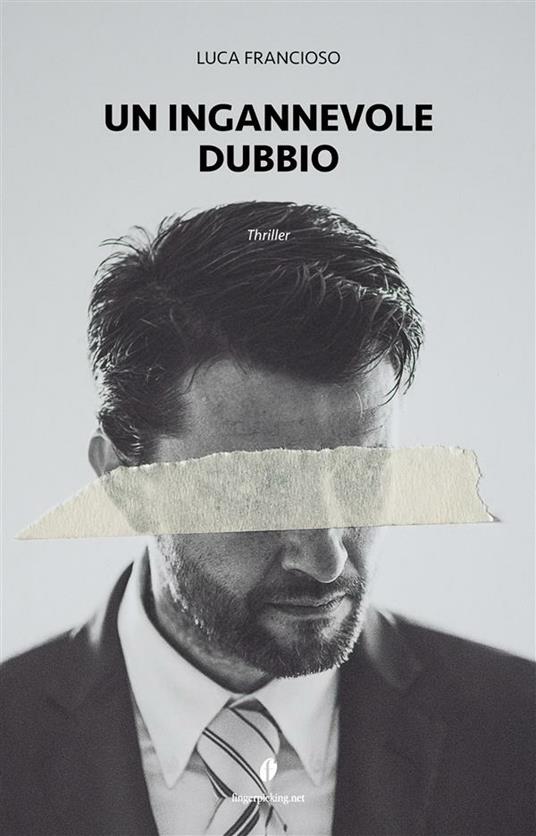Un ingannevole dubbio - Luca Francioso - ebook