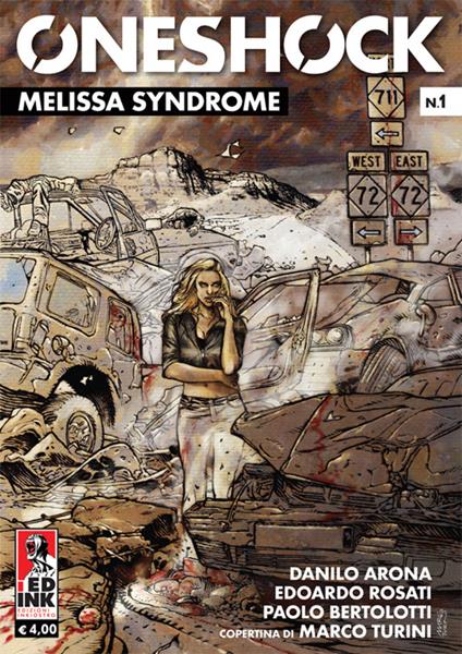 Melissa Syndrome. One shock. Vol. 1 - Danilo Arona,Paolo Bertolotti - copertina