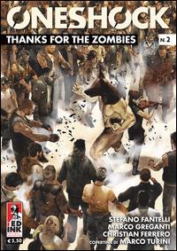 Thanks for the zombies. One shock. Vol. 2 - Stefano Fantelli,Marco Greganti - copertina