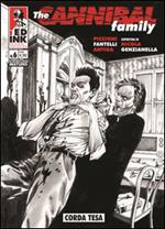 The cannibal family. Vol. 6: Corda tesa