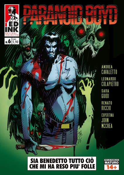Sia benedetto tutto ciò che mi ha reso più folle. Paranoid Boyd. Vol. 6 - Andrea Cavaletto,Renato Riccio - copertina