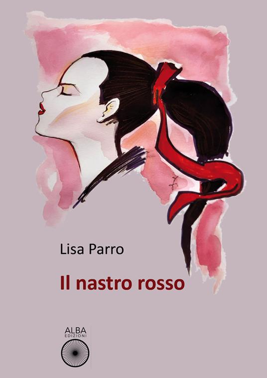 Il nastro rosso - Lisa Parro - copertina