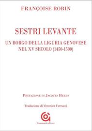 Sestri Levante, un borgo della Liguria genovese nel XV secolo (1450-1500)