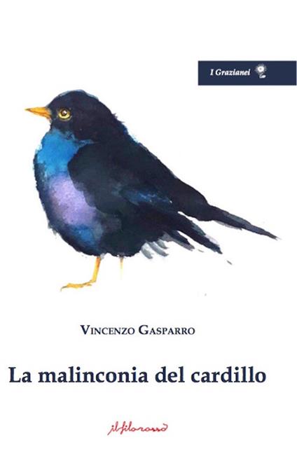 La malinconia del cardillo - Vincenzo Gasparro - copertina