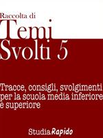 Temi svolti. Vol. 5