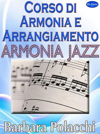 Corso di armonia jazz - Barbara Polacchi - ebook