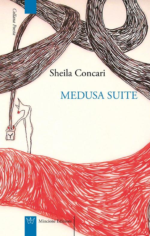 Medusa suite. Testo francese a fronte - Sheila Concari - copertina