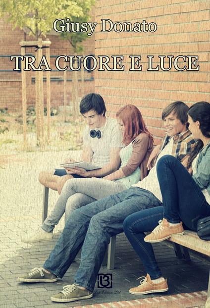 Tra luce e cuore - Giusy Donato - copertina