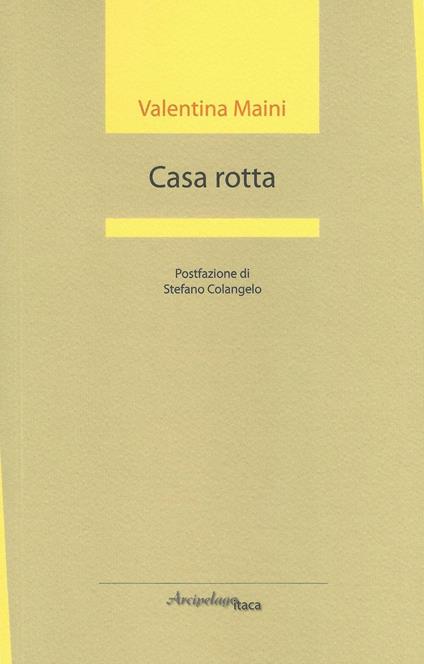 Casa rotta - Valentina Maini - copertina