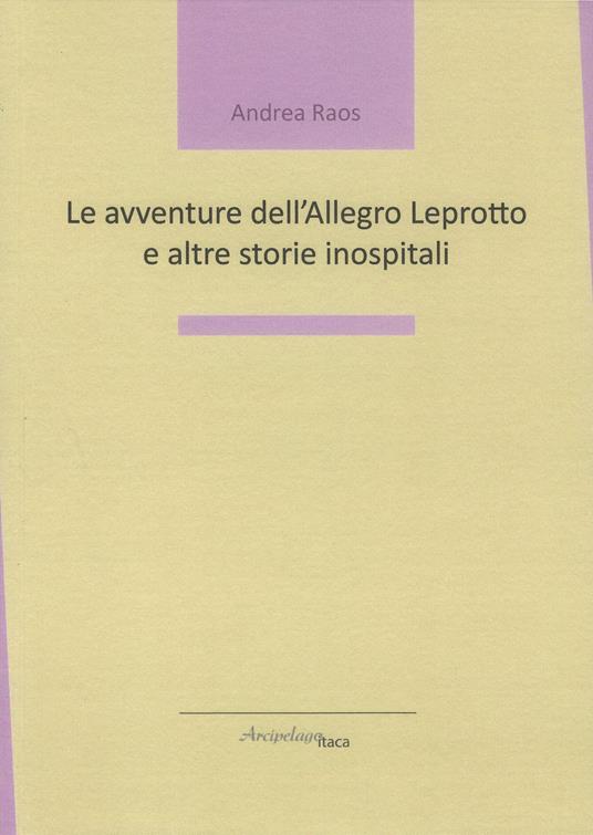 Le avventure dell'Allegro Leprotto e altre storie inospitali - Andrea Raos - copertina
