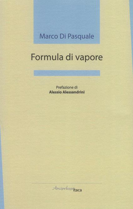 Formula di vapore - Marco Di Pasquale - copertina