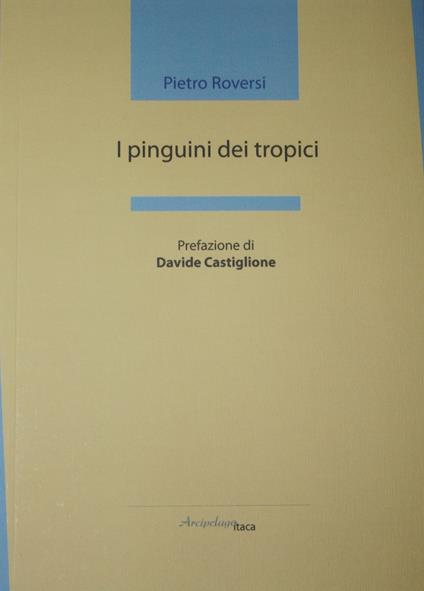 I pinguini dei tropici - Pietro Roversi - copertina