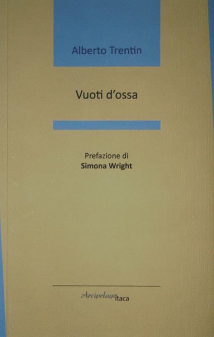 Vuoti d'ossa - Alberto Trentin - copertina