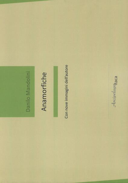 Anamorfiche - Danilo Mandolini - copertina
