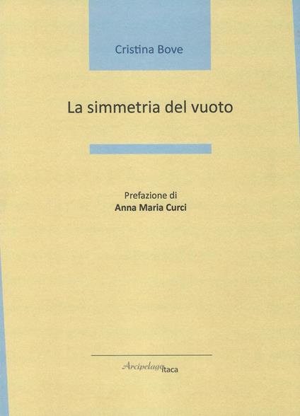 La simmetria del vuoto - Cristina Bove - copertina