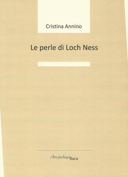 Le perle di Loch Ness - Cristina Annino - copertina